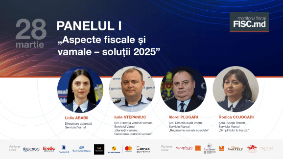 „Aspecte fiscale și vamale - soluții 2025”: Panelul I