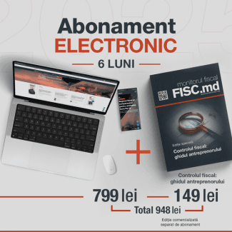 Abonamentul ELECTRONIC (6 luni) + ediția specială „Controlul fiscal: ghidul antreprenorului”