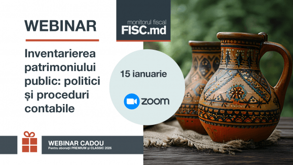  Webinar GRATUIT:„Politici si proceduri contabile cu privire la inventarierea patrimoniului public”