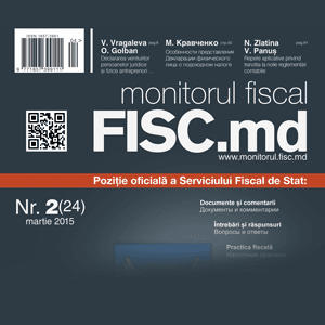 Declararea veniturilor persoanelor fizice şi juridice: norme generale şi particularități  ale anului 2014 – în ediția din luna martie a P.P. ”Monitorul Fiscal FISC.md”