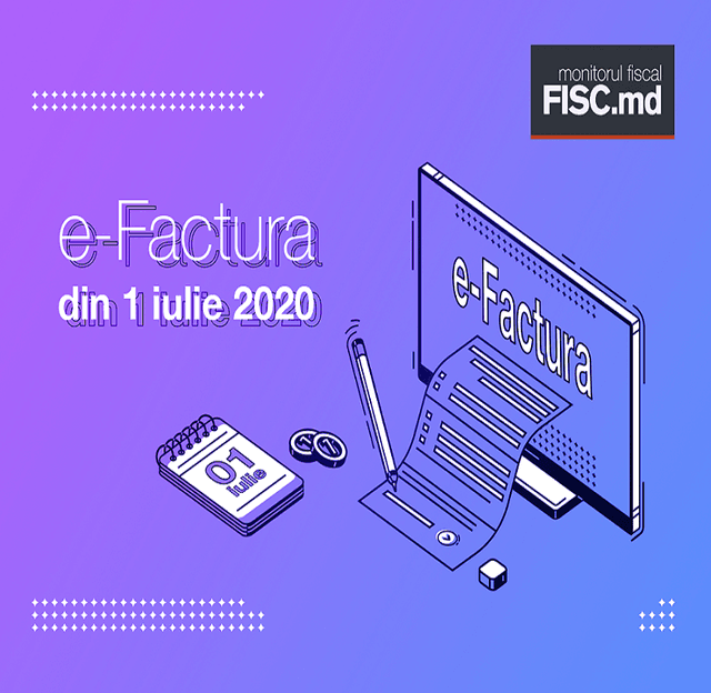 Noua versiune a SIA „e - Factura”, lansată în exploatare industrială