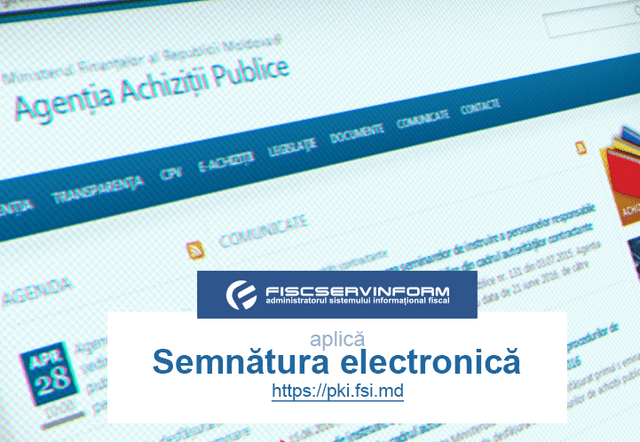Cu „Semnătura electronică Fiscservinform” este mai ușor să participi la LICITAȚIILE PUBLICE