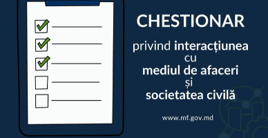 Mediul de business este invitat să aprecize interacțiunea cu Ministerul Finanțelor