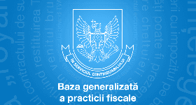 A fost actualizată Baza generalizată a practicii fiscale